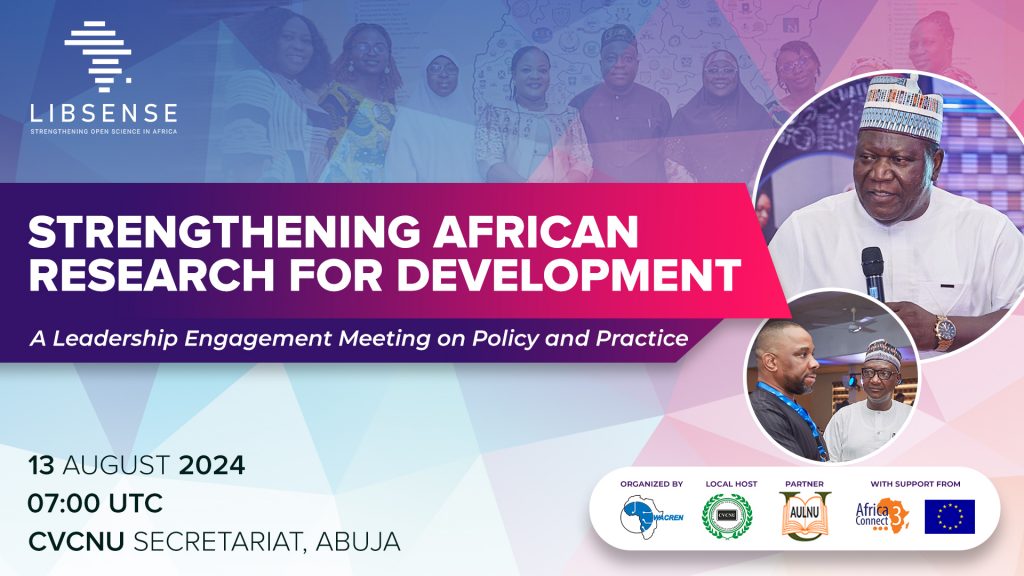 LIBSENSE Leadership Engagement Meeting on Policy and Practice: Strengthening African Research for Development