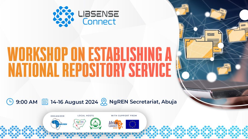 LIBSENSE-Connect 2024 - Abuja: Establishing a National Repository Service
